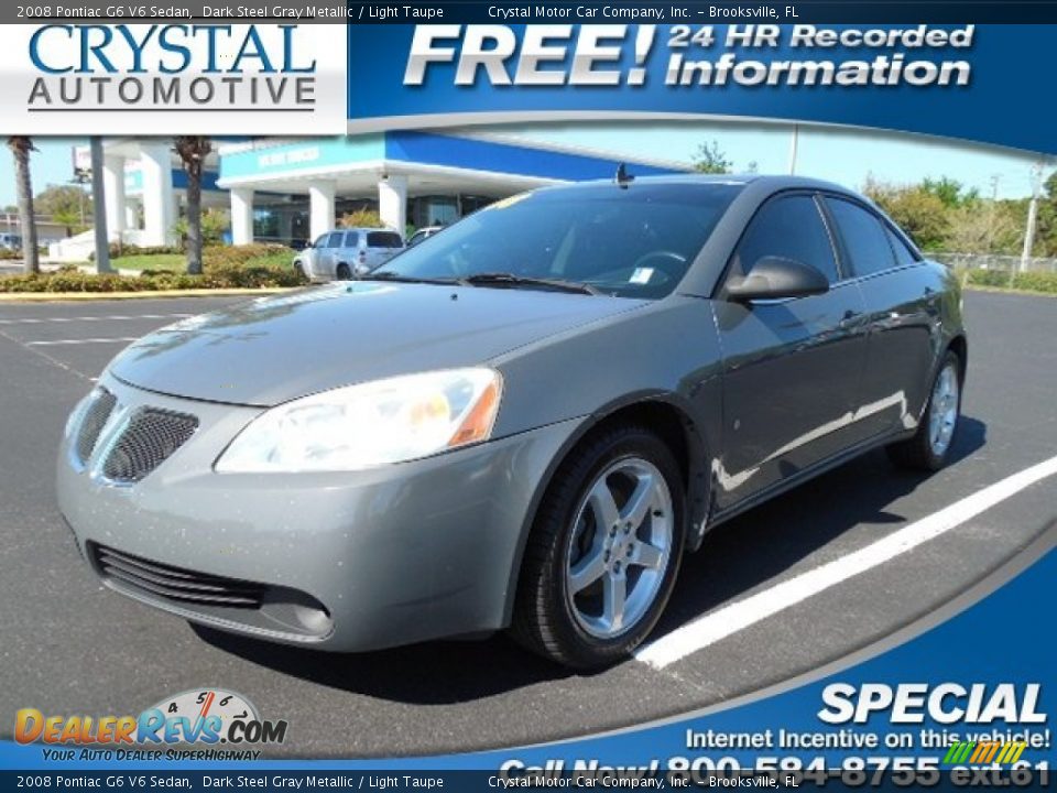 2008 Pontiac G6 V6 Sedan Dark Steel Gray Metallic / Light Taupe Photo #1