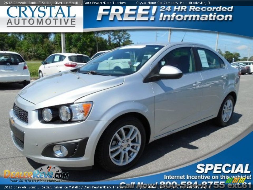 2012 Chevrolet Sonic LT Sedan Silver Ice Metallic / Dark Pewter/Dark Titanium Photo #1