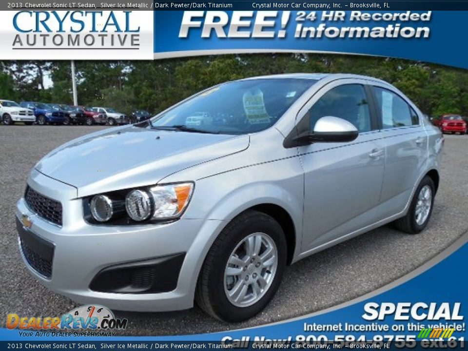 2013 Chevrolet Sonic LT Sedan Silver Ice Metallic / Dark Pewter/Dark Titanium Photo #1