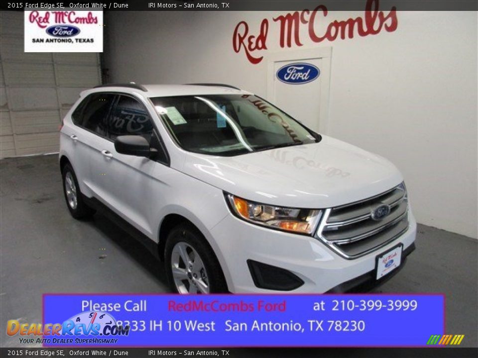 2015 Ford Edge SE Oxford White / Dune Photo #1