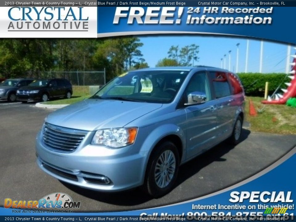 2013 Chrysler Town & Country Touring - L Crystal Blue Pearl / Dark Frost Beige/Medium Frost Beige Photo #1
