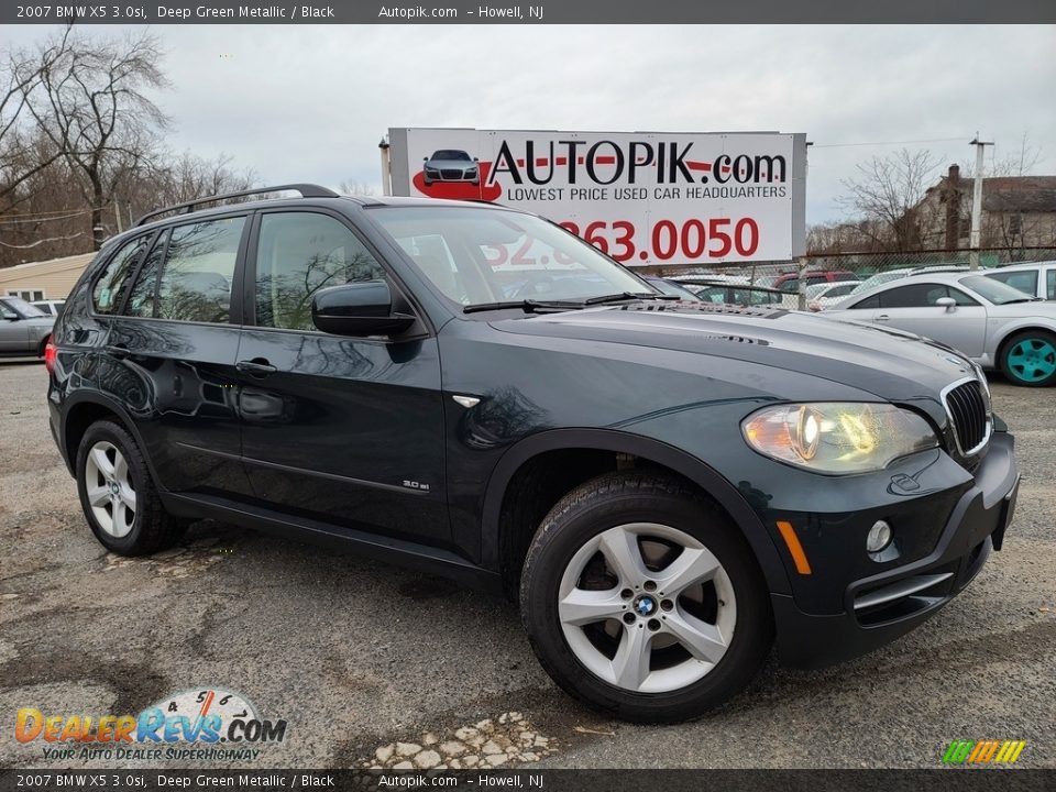 2007 BMW X5 3.0si Deep Green Metallic / Black Photo #1