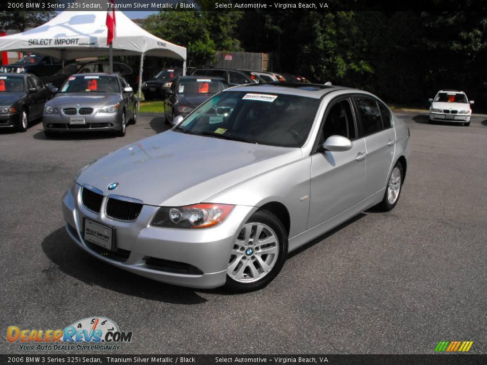 2006 BMW 3 Series 325i Sedan Titanium Silver Metallic / Black Photo #1