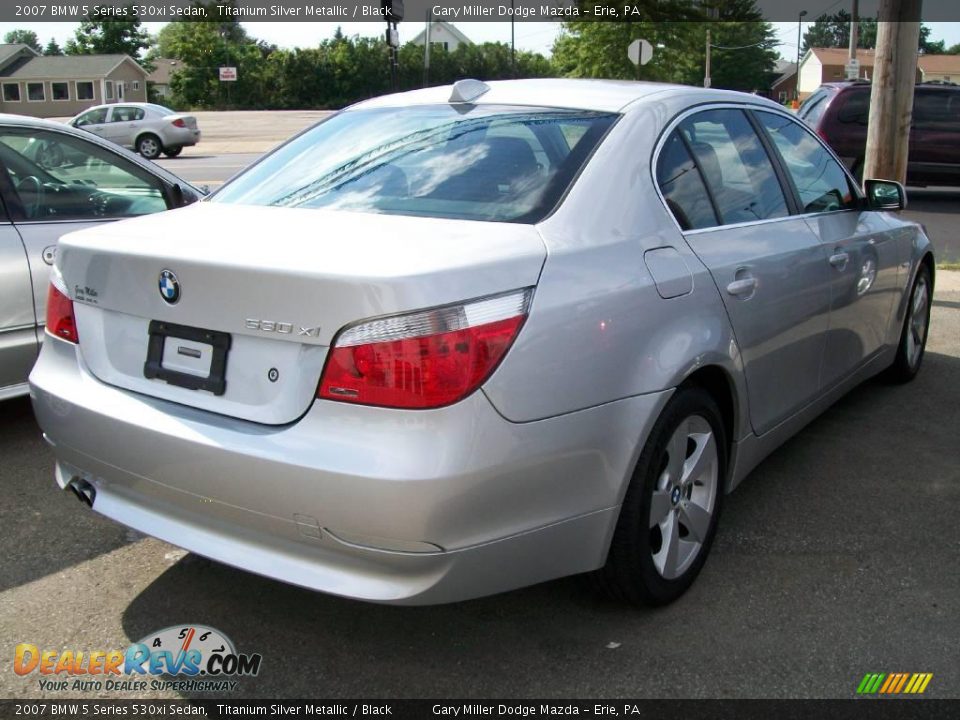 2007 BMW 5 Series 530xi Sedan Titanium Silver Metallic / Black Photo #5