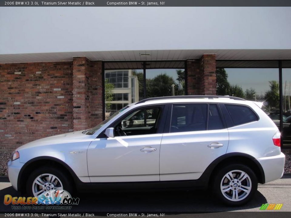 2006 BMW X3 3.0i Titanium Silver Metallic / Black Photo #3