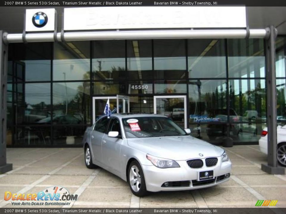 2007 BMW 5 Series 530i Sedan Titanium Silver Metallic / Black Dakota Leather Photo #2