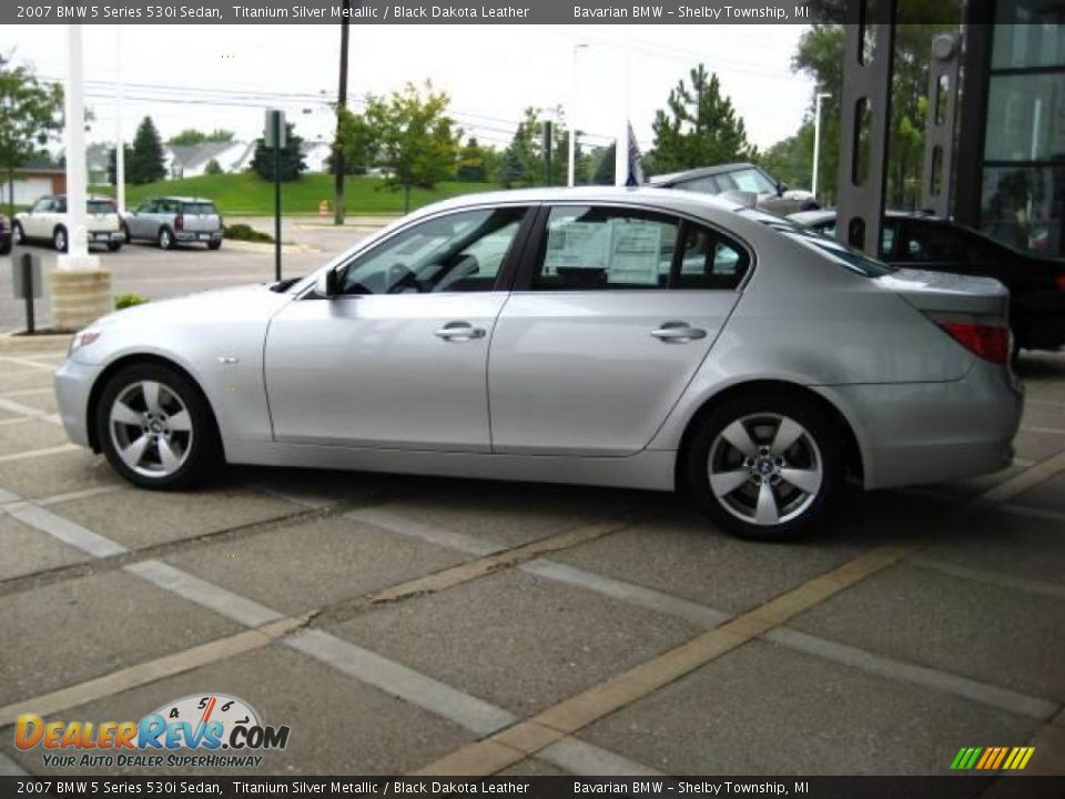 2007 BMW 5 Series 530i Sedan Titanium Silver Metallic / Black Dakota Leather Photo #5