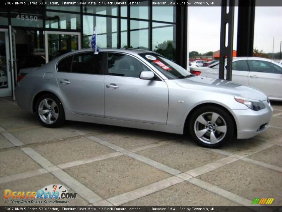 2007 BMW 5 Series 530i Sedan Titanium Silver Metallic / Black Dakota Leather Photo #9