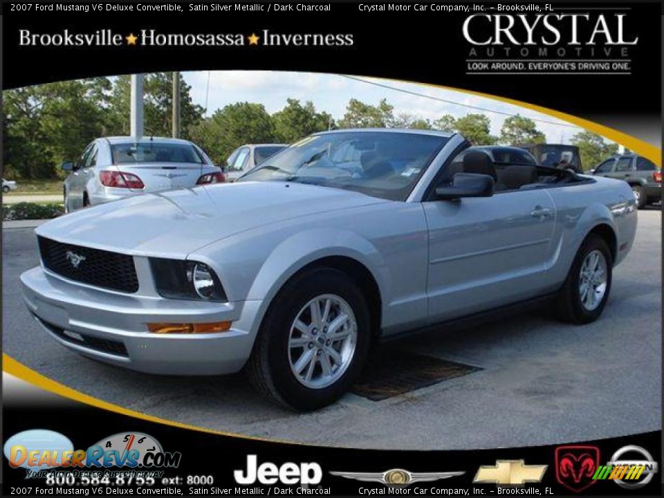 2007 Ford Mustang V6 Deluxe Convertible Satin Silver Metallic / Dark Charcoal Photo #1