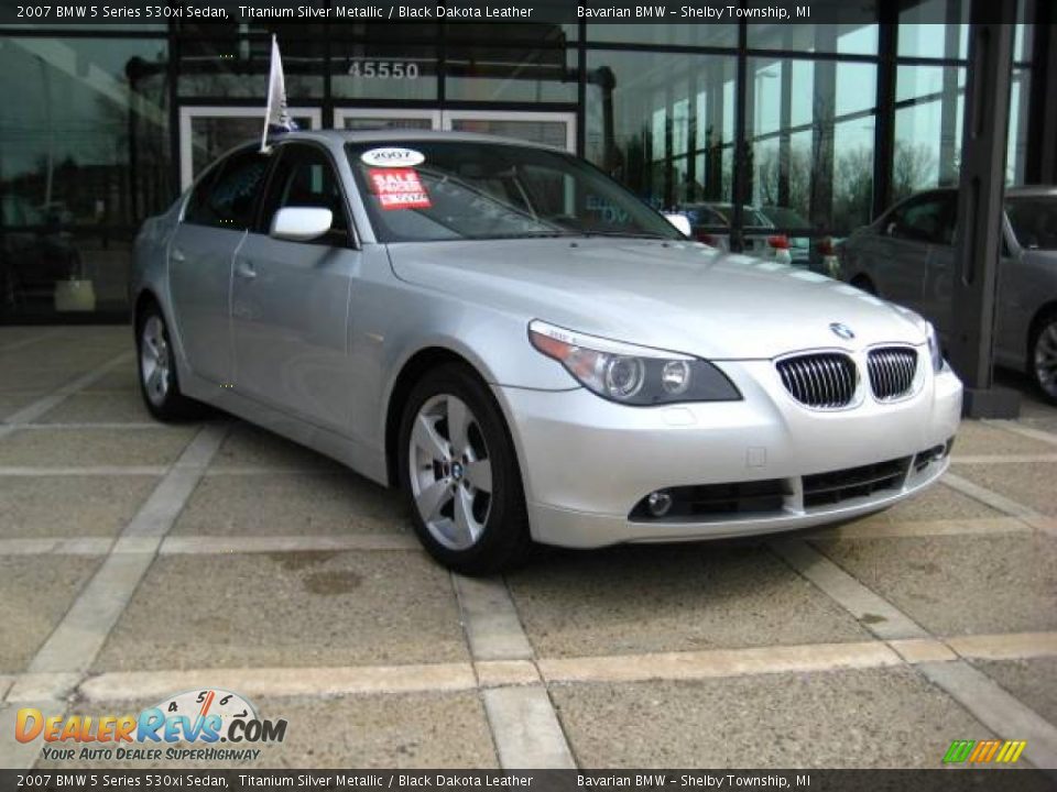 2007 BMW 5 Series 530xi Sedan Titanium Silver Metallic / Black Dakota Leather Photo #1