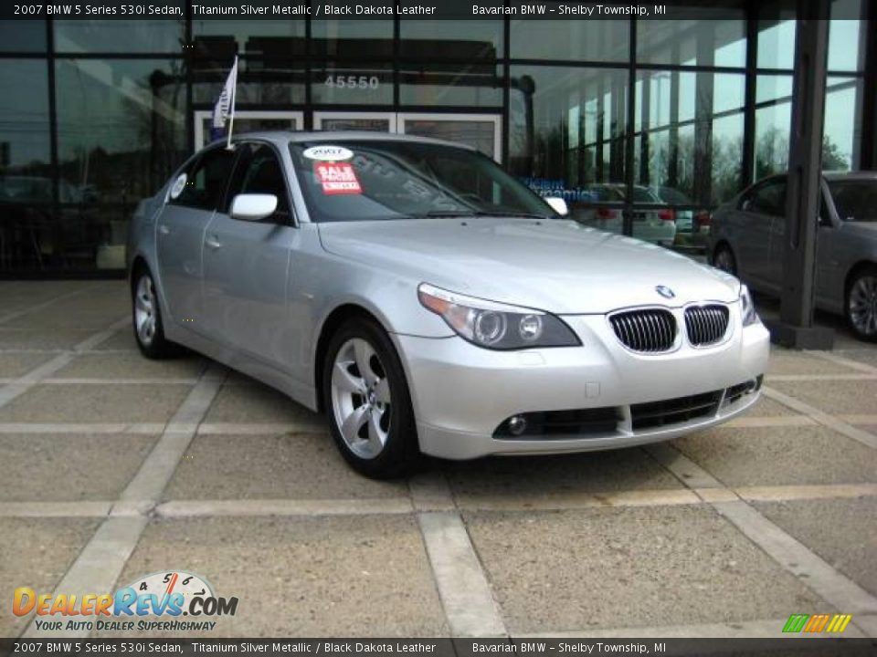 2007 BMW 5 Series 530i Sedan Titanium Silver Metallic / Black Dakota Leather Photo #1