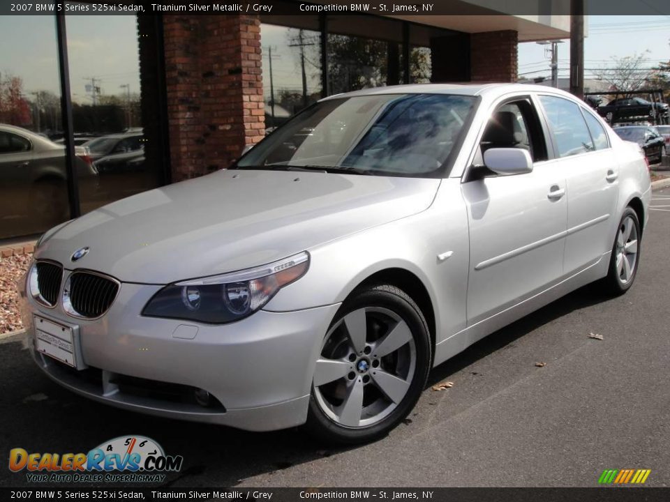 2007 BMW 5 Series 525xi Sedan Titanium Silver Metallic / Grey Photo #1