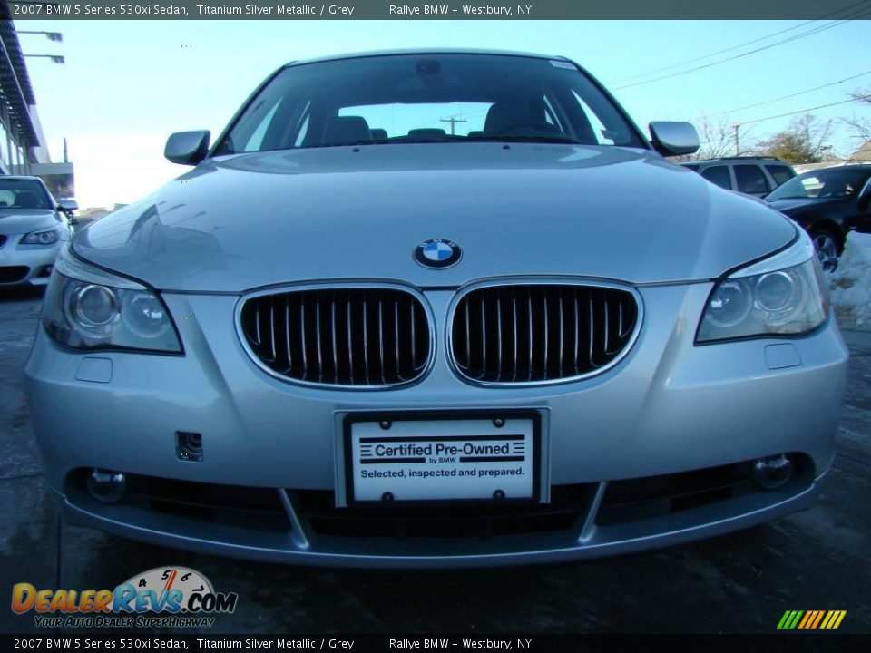 2007 BMW 5 Series 530xi Sedan Titanium Silver Metallic / Grey Photo #2