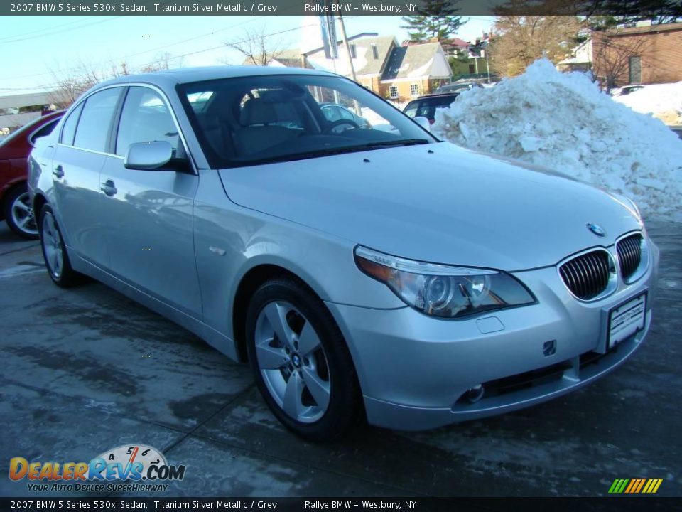 2007 BMW 5 Series 530xi Sedan Titanium Silver Metallic / Grey Photo #3