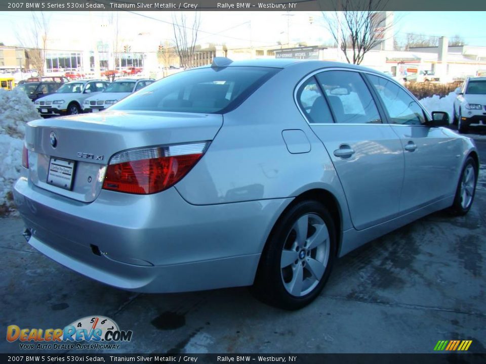 2007 BMW 5 Series 530xi Sedan Titanium Silver Metallic / Grey Photo #4