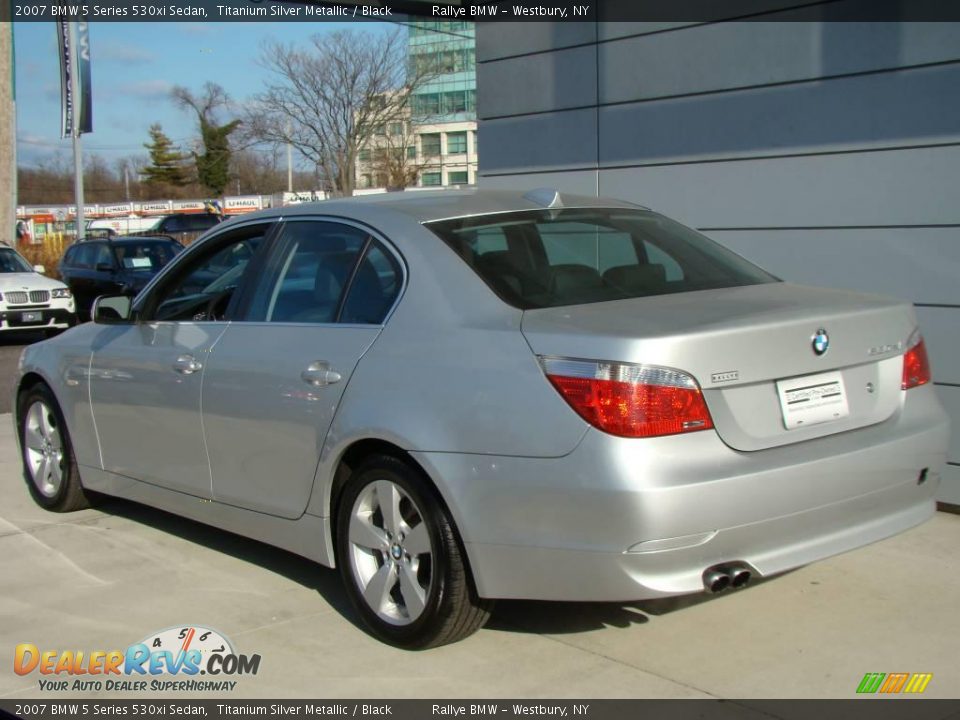 2007 BMW 5 Series 530xi Sedan Titanium Silver Metallic / Black Photo #5