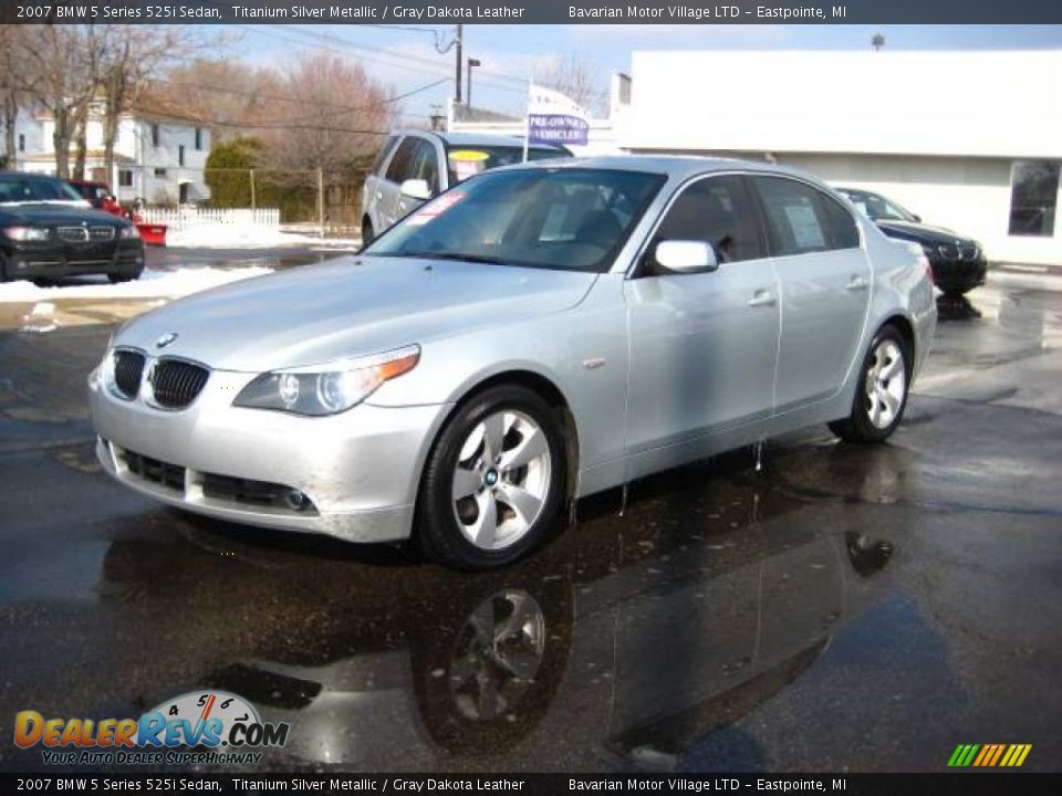 2007 BMW 5 Series 525i Sedan Titanium Silver Metallic / Gray Dakota Leather Photo #1