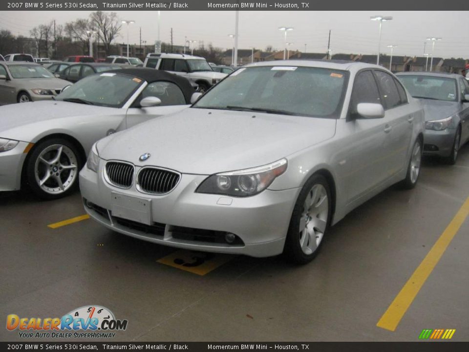 2007 BMW 5 Series 530i Sedan Titanium Silver Metallic / Black Photo #1