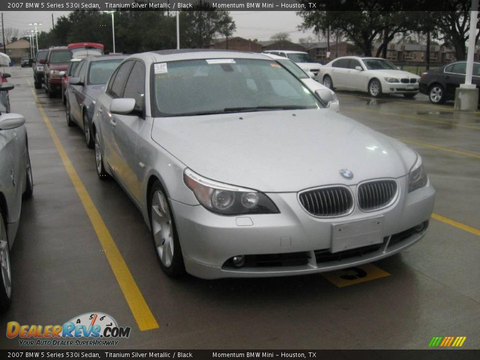 2007 BMW 5 Series 530i Sedan Titanium Silver Metallic / Black Photo #5