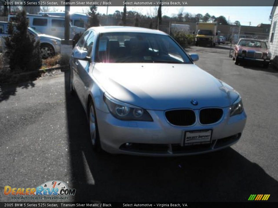 2005 BMW 5 Series 525i Sedan Titanium Silver Metallic / Black Photo #3