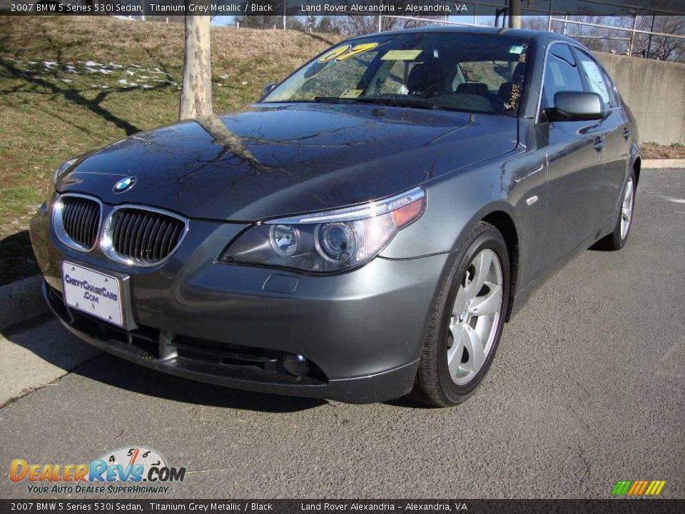 2007 BMW 5 Series 530i Sedan Titanium Grey Metallic / Black Photo #1