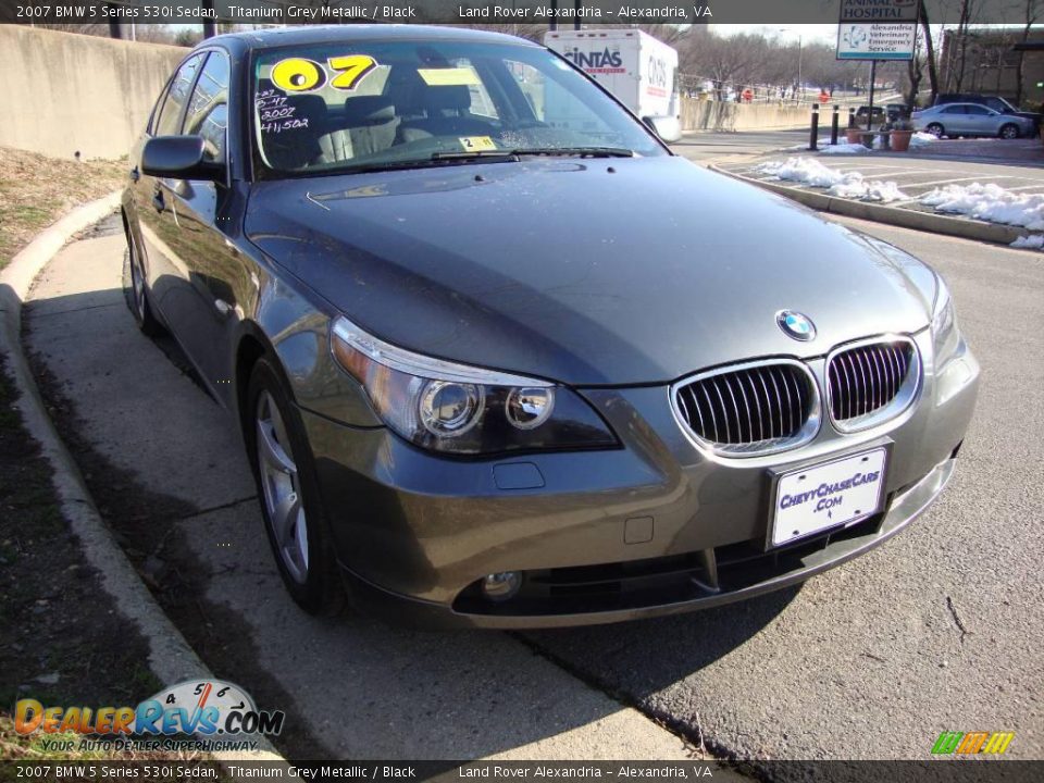 2007 BMW 5 Series 530i Sedan Titanium Grey Metallic / Black Photo #6