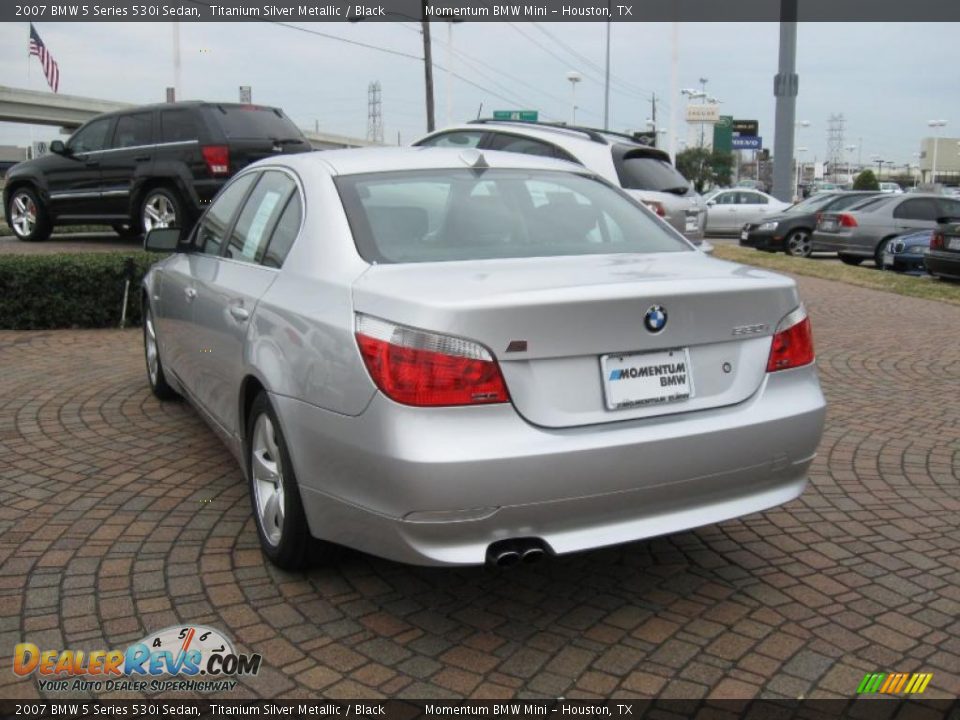 2007 BMW 5 Series 530i Sedan Titanium Silver Metallic / Black Photo #5