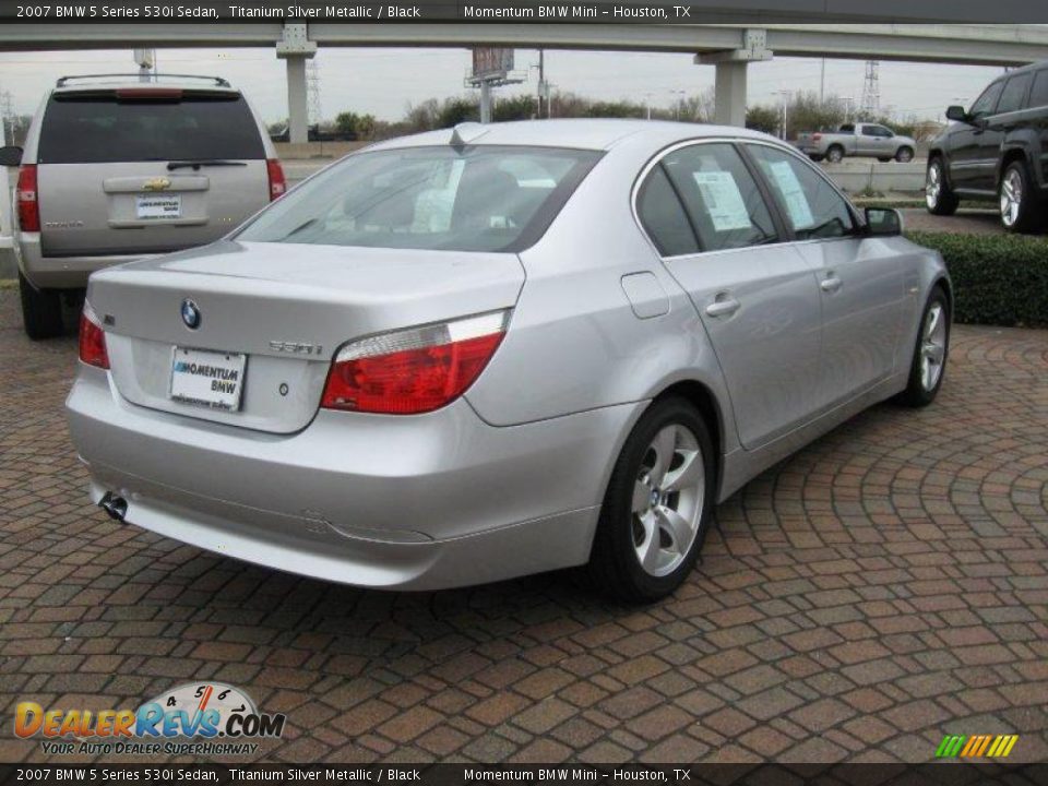 2007 BMW 5 Series 530i Sedan Titanium Silver Metallic / Black Photo #7