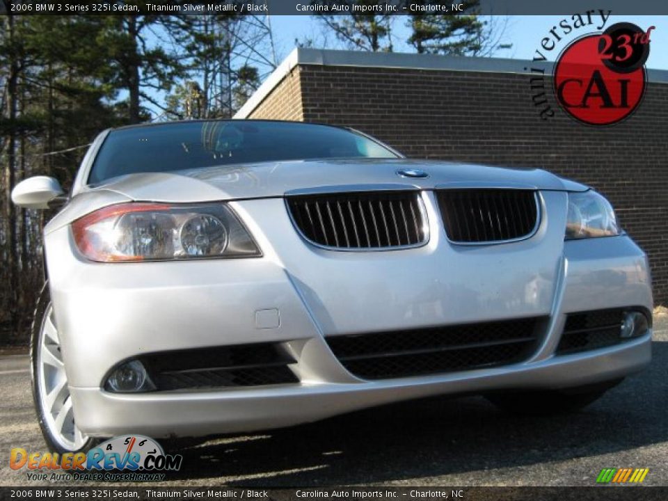 2006 BMW 3 Series 325i Sedan Titanium Silver Metallic / Black Photo #1