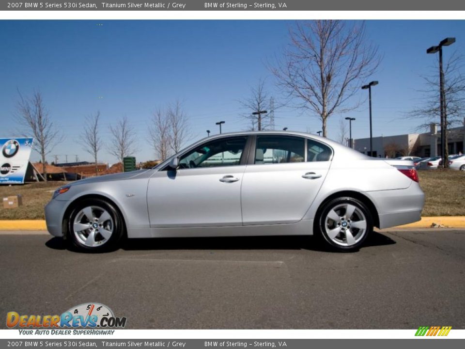 2007 BMW 5 Series 530i Sedan Titanium Silver Metallic / Grey Photo #3