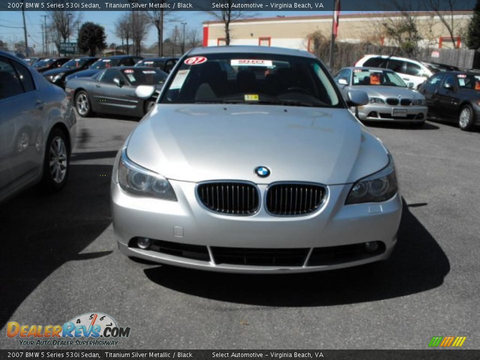 2007 BMW 5 Series 530i Sedan Titanium Silver Metallic / Black Photo #2