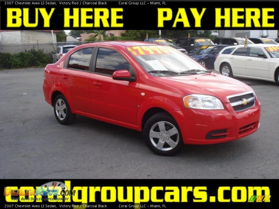 2007 Chevrolet Aveo LS Sedan Victory Red / Charcoal Black Photo #1
