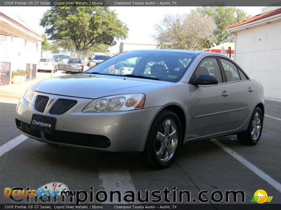2006 Pontiac G6 GT Sedan Liquid Silver Metallic / Ebony Photo #1
