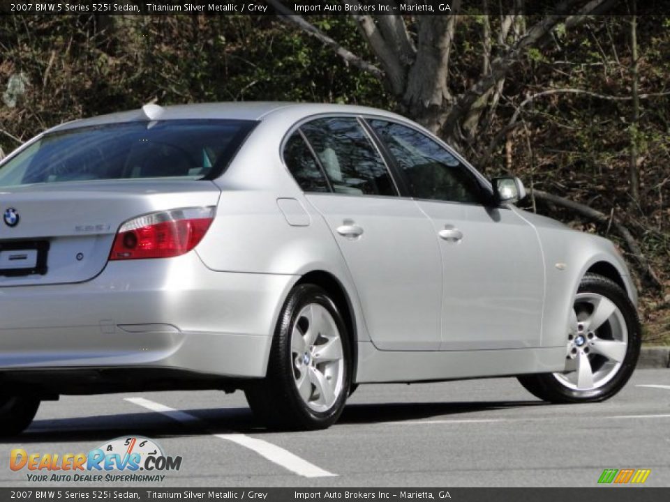 2007 BMW 5 Series 525i Sedan Titanium Silver Metallic / Grey Photo #3