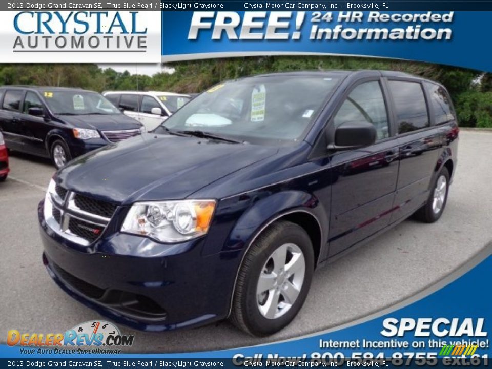 2013 Dodge Grand Caravan SE True Blue Pearl / Black/Light Graystone Photo #1
