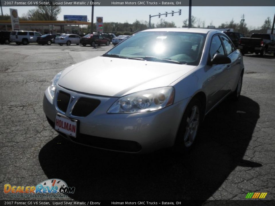 2007 Pontiac G6 V6 Sedan Liquid Silver Metallic / Ebony Photo #3