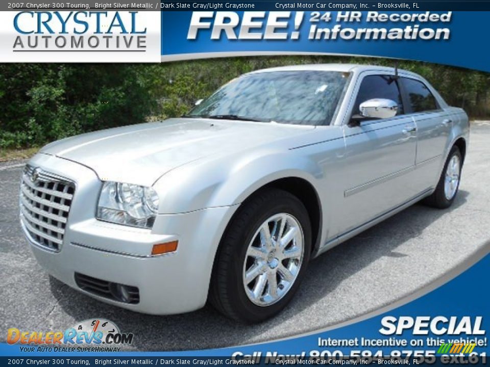 2007 Chrysler 300 Touring Bright Silver Metallic / Dark Slate Gray/Light Graystone Photo #1