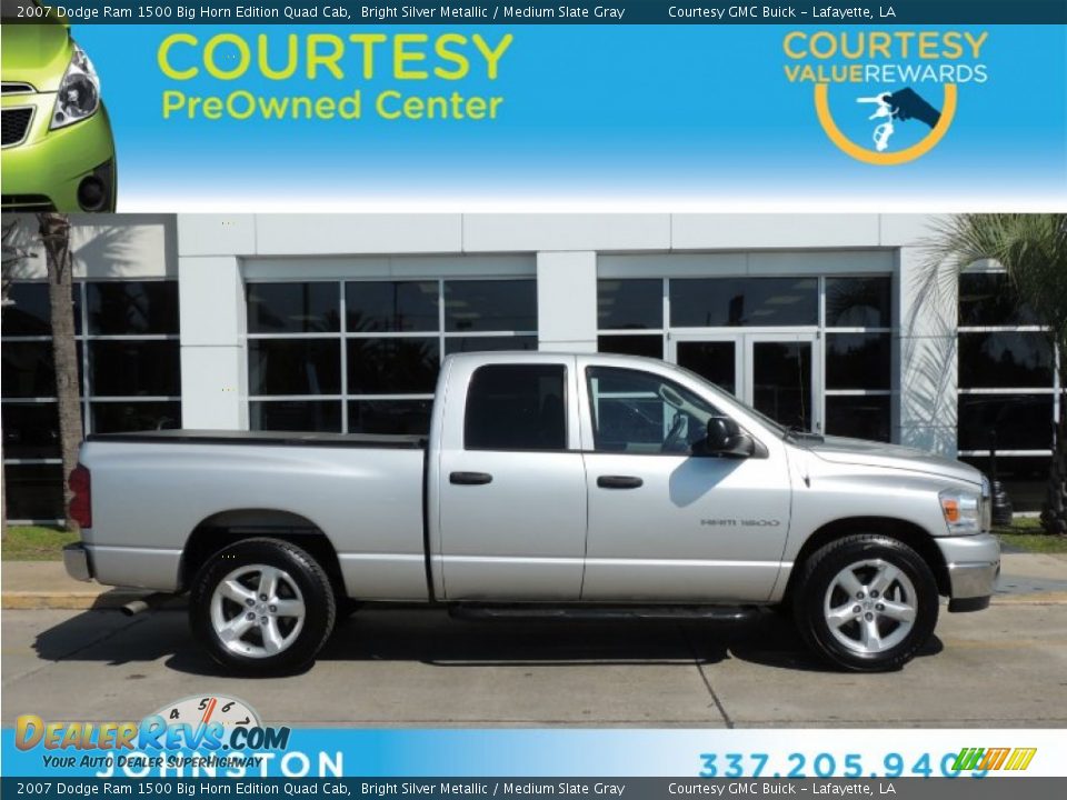 2007 Dodge Ram 1500 Big Horn Edition Quad Cab Bright Silver Metallic / Medium Slate Gray Photo #1