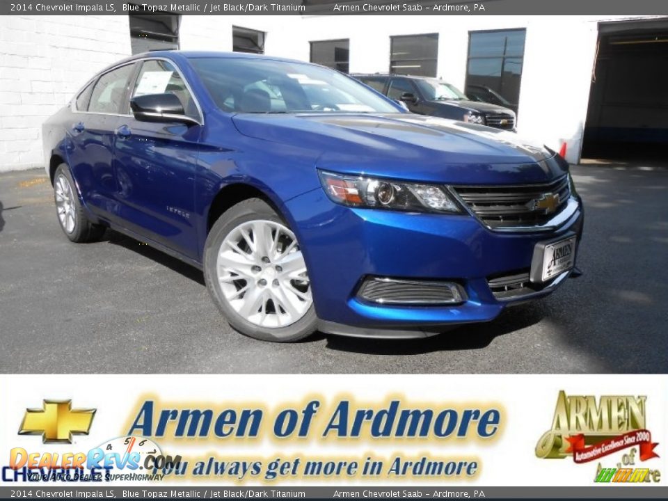 2014 Chevrolet Impala LS Blue Topaz Metallic / Jet Black/Dark Titanium Photo #1