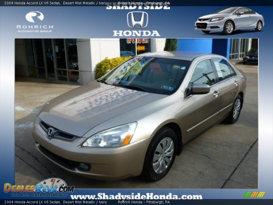 2004 Honda Accord LX V6 Sedan Desert Mist Metallic / Ivory Photo #1