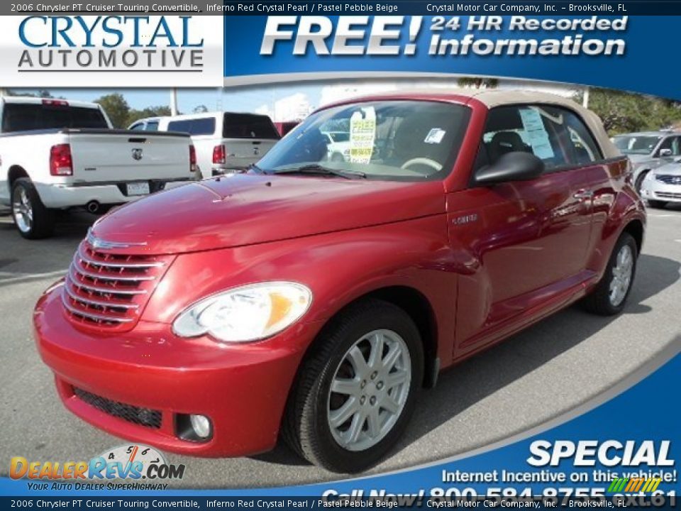 2006 Chrysler PT Cruiser Touring Convertible Inferno Red Crystal Pearl / Pastel Pebble Beige Photo #1