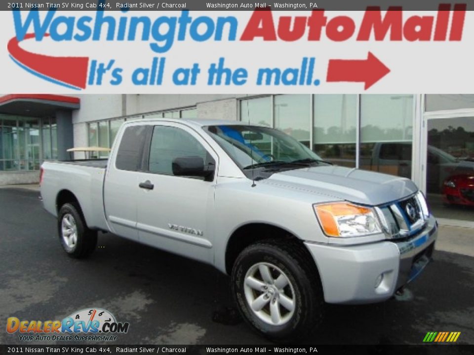 2011 Nissan Titan SV King Cab 4x4 Radiant Silver / Charcoal Photo #1