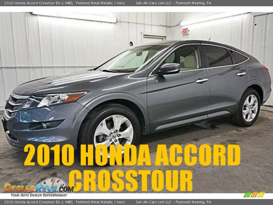 2010 Honda Accord Crosstour EX-L 4WD Polished Metal Metallic / Ivory Photo #1